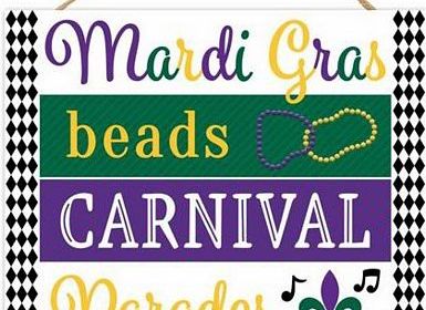 MDF Mardi Gras/Carnival Sign